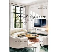The living room - RETREAT PLACES FULL OF LIFE (A home-many forms of expression)