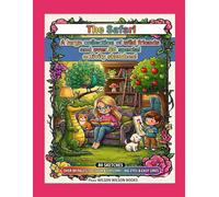 The Living Room Safari- Kids Colouring Book: A large collection of cozy homes, wild friends, and 80x2 extra special activity sketches