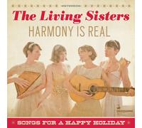 The Living Sist Harmony Is Real: Songs for a Happy Hol (Vinyl) (Importación USA)