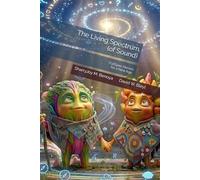 The Living Spectrum (of Sound): FullSpec Heroes for a New Age