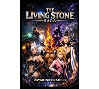 The Living Stone Saga