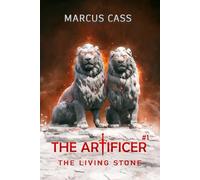 The Living Stone (The Artificer Book 1): A Portal Progression Fantasy Series