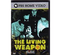 The Living Weapon (American Experience) [USA] [DVD]