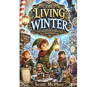 The Living Winter: 4 (The Heartline Chronicles)