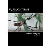 The Living Without Fear Survival Guide