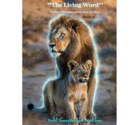 **The Living Word**: **"Father" Speaks with "Son of Man"**: 7 ("I Am" The Book Life of All Existence)