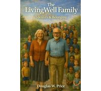 The LivingWell Family - Identity and Belonging