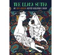 The Llama Sutra: An Off-Colour Adult Colouring Book