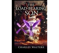 The Load-Bearing Son (The Margins of the Universe)