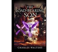 The Load-Bearing Son (The Margins of the Universe)