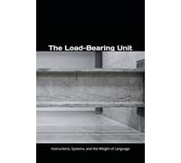 The Load-Bearing Unit: Instructions, Systems, and the Weight of Language