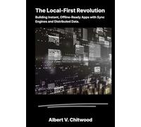 The Local-First Revolution: Building Instant, Offline-Ready Apps with Sync Engines and Distributed Data.