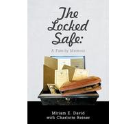 The Locked Safe: A Family Memoir