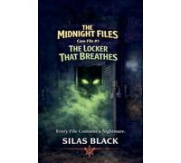 The Locker that Breathes: 1 (The Midnight Files)