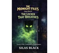 The Locker That Breathes: Some Stories Should Never Be Opened: 1 (The Midnight Files)