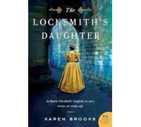 The Locksmith's Daughter: A Novel