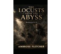 The Locusts from the Abyss