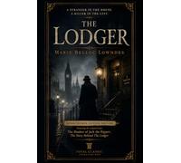 The Lodger: Rediscovered Fiction Edition