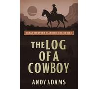 The Log of a Cowboy