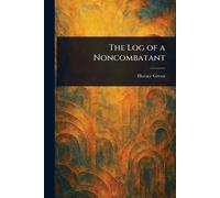 The Log of a Noncombatant