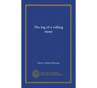The log of a rolling stone