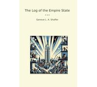The Log of the Empire State (Classic Books)