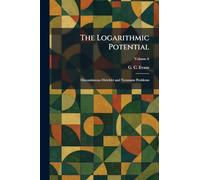 The Logarithmic Potential: Discontinuous Dirichlet and Neumann Problems