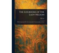 The Logbooks of the Lady Nelson