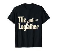 The Logfather - Leñador - Motosierra - Logger Woodsman Camiseta