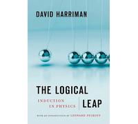 The Logical Leap: Induction in Physics [Idioma Inglés]