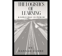 The Logistics of Learning: Knowledge is Power
