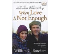 The Lois Wilson Story, Hallmark Edition: When Love Is Not Enough