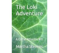 The Loki Adventure: A Cat in Atlantis #11