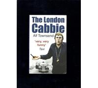 The London Cabbie: A Life's Knowledge