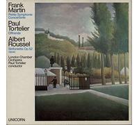 The London Chamber Orchestra - Martin: Petite Symphonie, Concertante / Tortelier: Offrande / Roussel: Sinfonietta