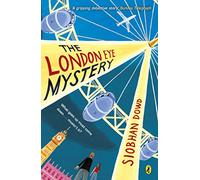 The London Eye Mystery: Siobhan Dowd