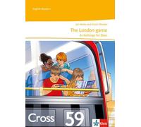 The London game - A challenge for Dave: Englische Lektüre für die 6. Klasse