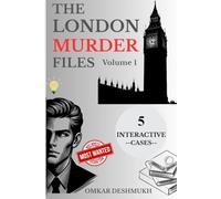 The London Murder Files (Volume 1: The London Murder Files)
