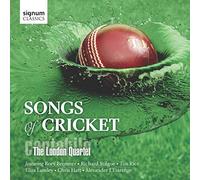 The London Quartet - Songs of Cricket / Cantabile - the London Quartet
