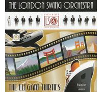 The London Swing Orchestra - The Elegan Thirties