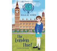 The London Thief (Ella at Eden 6)