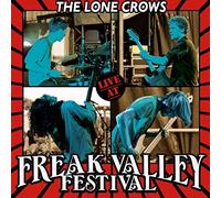 The Lone Crows - Live at Freak Valley [Vinilo]