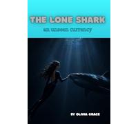 The Lone Shark: An Unseen Currency: What Becomes Possible When We Stop Leaving
