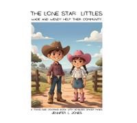 The Lone Star Littles: Wade and Wendy help their community