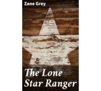 The Lone Star Ranger (ebook)