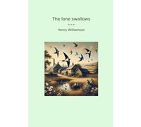 The lone swallows (Classic Books)