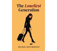The Loneliest Generation