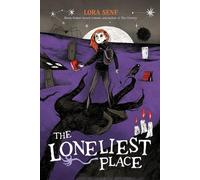 The Loneliest Place (Blight Harbor)