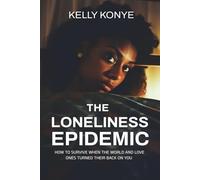 THE LONELINESS EPIDEMIC: 5 (NO LONGER A SLAVE)
