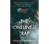 The Loneliness Trap